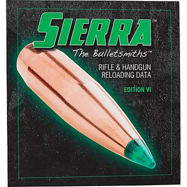 Sierra 6th Edition Rifle and Handgun Reloading Manual                                                                           
