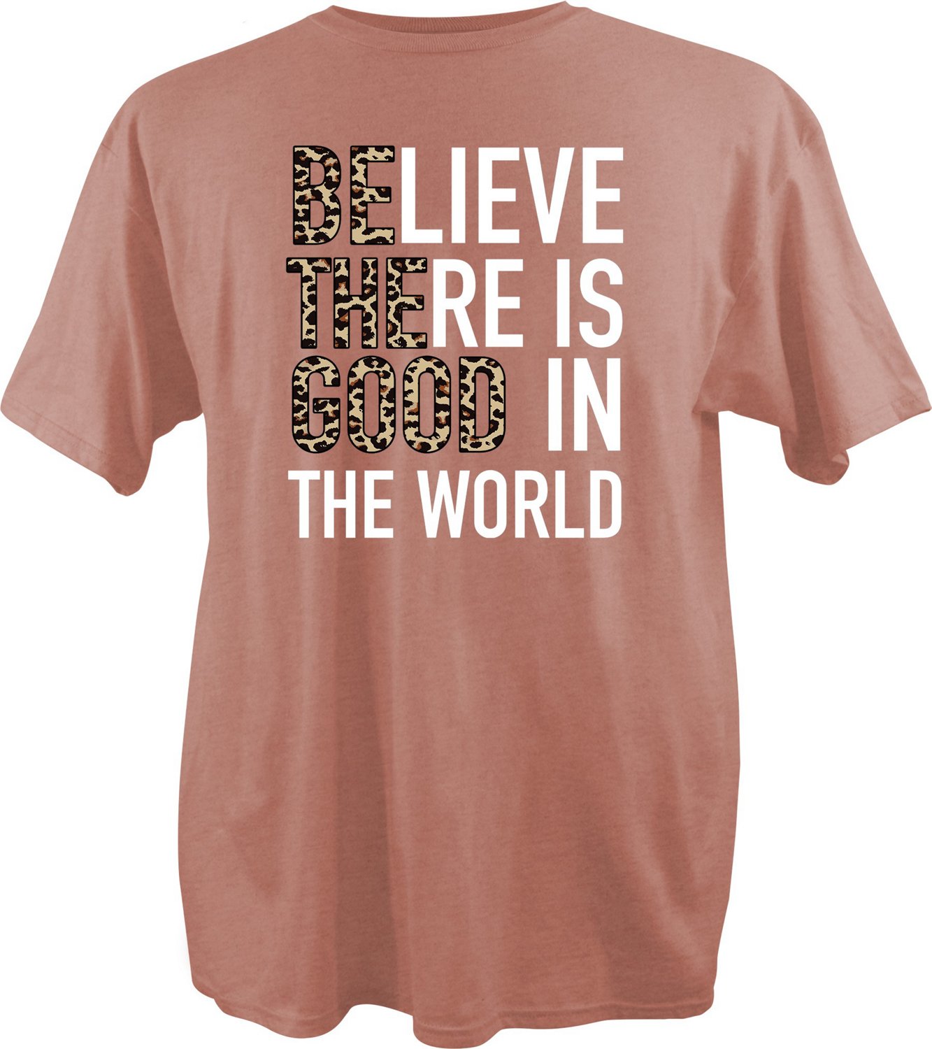 Live Outside the Limits Women's Believe There Is Good In The World T ...