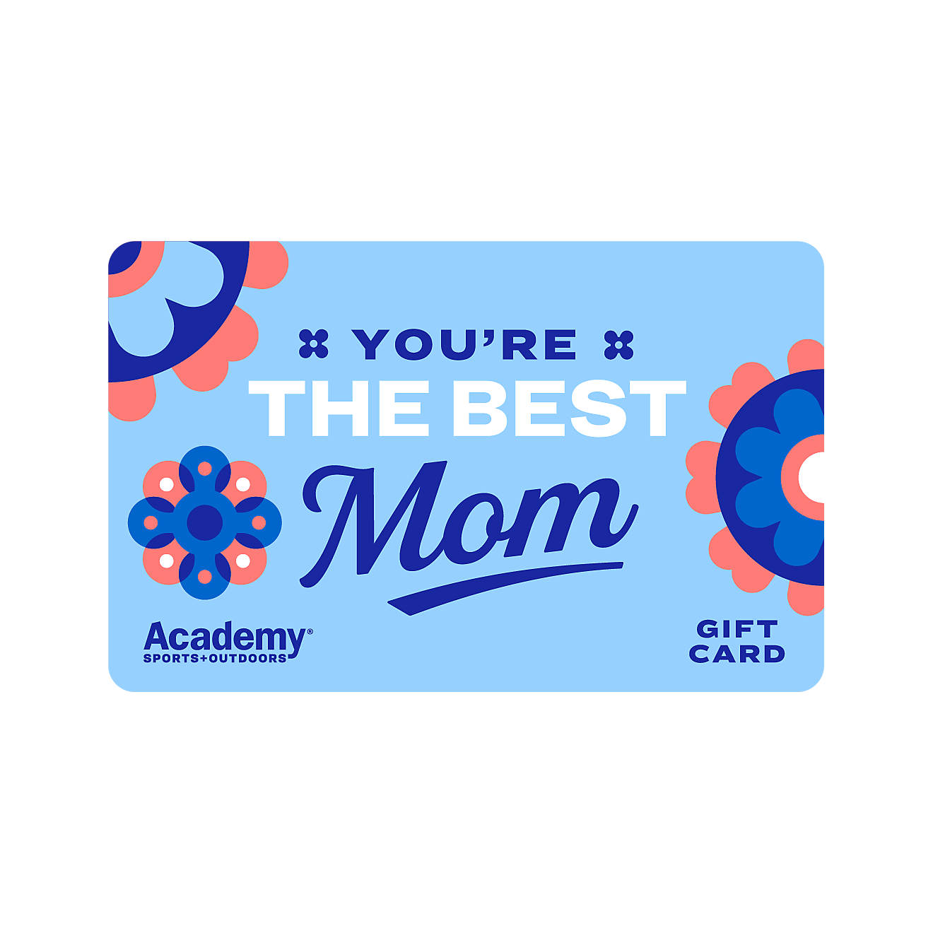 eGift Card - You're the Best, Mom Academy Gift Card                                                                              image