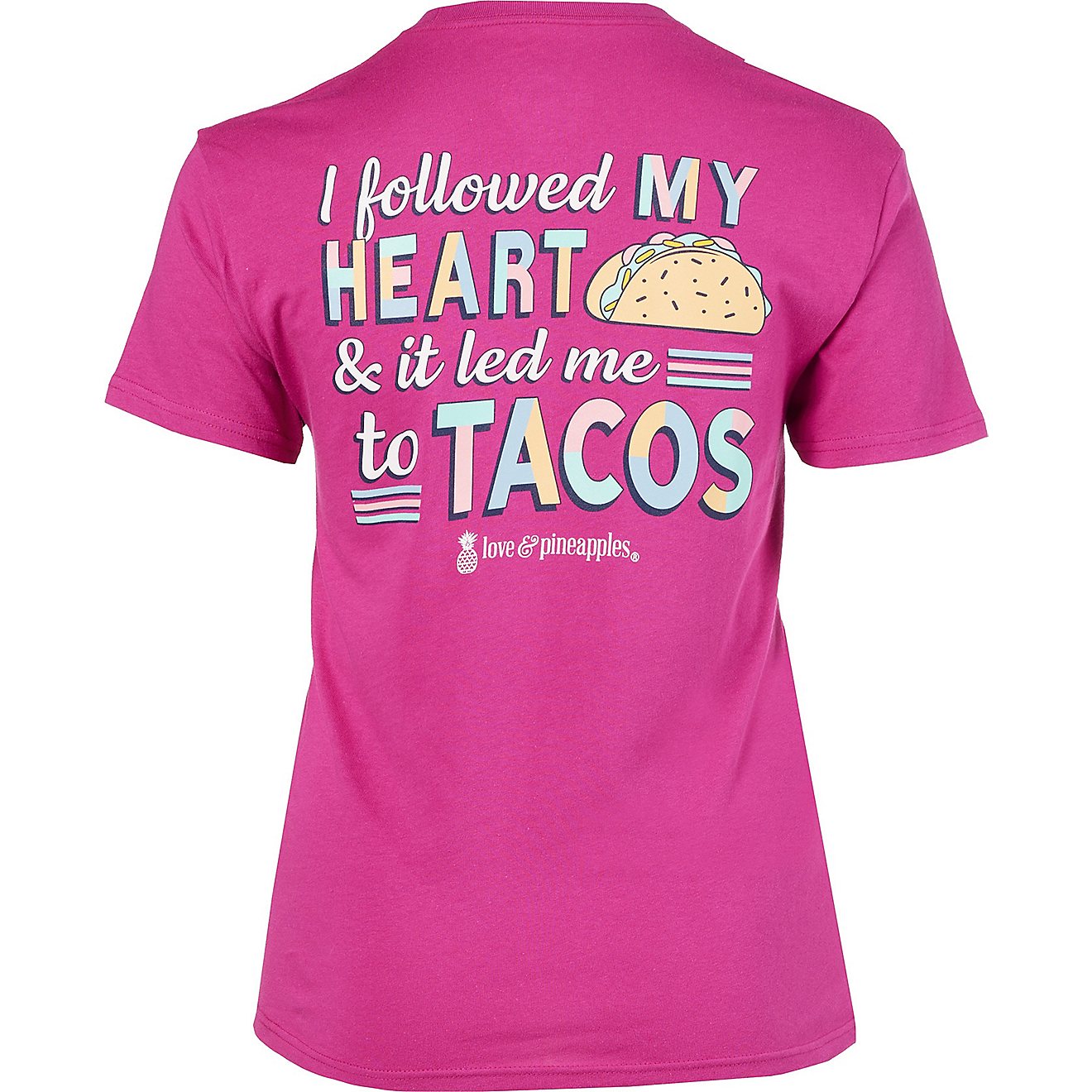 Love & Pineapples Women's It Let Me to Tacos T-shirt                                                                             - view number 1