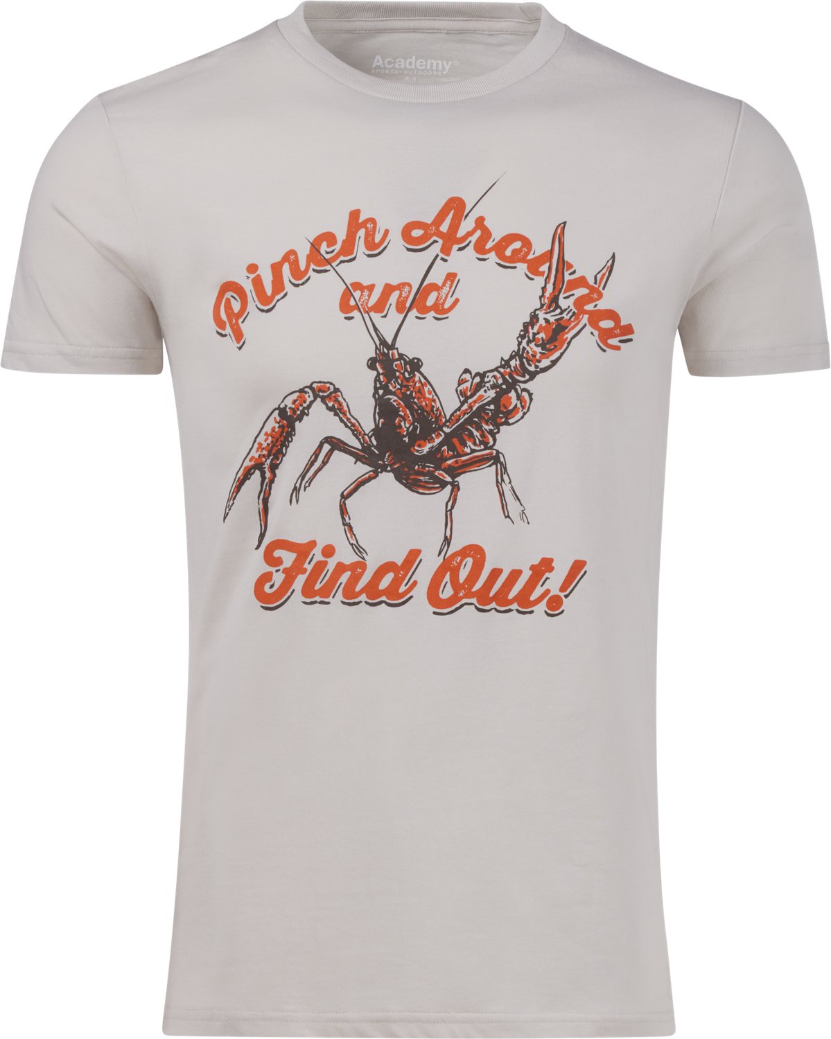 Academy Sports + Outdoors Men's Pinch Around And Find Out T-shirt - view number 3